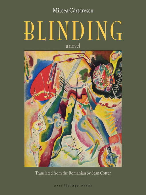 Title details for Blinding by Mircea Cartarescu - Available